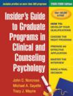 Insider's Guide to Graduate Programs in Clinical and Counseling Psychology : 2010/2011 Edition - Book