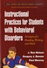 Instructional Practices for Students with Behavioral Disorders : Strategies for Reading, Writing, and Math - Book