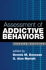 Assessment of Addictive Behaviors, Second Edition - eBook