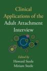 Clinical Applications of the Adult Attachment Interview - Book