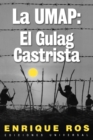 La Umap : El Gulag Castrista - Book