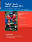 Plunkett's Sports Industry Almanac 2010 : Sports Industry Market Research, Statistics, Trends & Leading Companies - Book