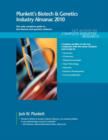 Plunkett's Biotech & Genetics Industry Almanac 2010 : Biotech & Genetics Industry Market Research, Statistics, Trends & Leading Companies - Book