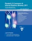 Plunkett's E-commerce & Internet Business Almanac : E-commerce & Internet Business Industry Market Research, Statistics, Trends & Leading Companies - Book