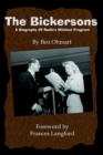 The Bickersons : A Biography of Radio's Wittiest Program - Book