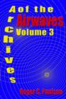 Archives of the Airwaves Vol. 3 - Book
