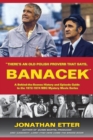 "There's An Old Polish Proverb That Says, 'BANACEK'" : A Behind-the-Scenes History and Episode Guide to the 1972-1974 NBC Mystery Movie Series - Book