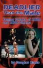 Deadlier Than the Male : Femme Fatales in 1960s and 1970s Cinema (Hardback) - Book