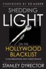 Shedding Light on the Hollywood Blacklist : Conversations with Participants - Book