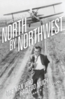 Hitchcock's North by Northwest : The Man Who Had Too Much - Book