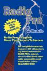 Radio Pro : The Making of an On-Air Personality and What It Takes - Book