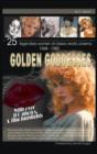 Golden Goddesses : 25 Legendary Women of Classic Erotic Cinema, 1968-1985 (Hardback) - Book