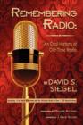 Remembering Radio : An Oral History of Old-Time Radio - Book