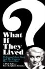 What If They Lived? - Book