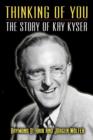 Thinking of You - The Story of Kay Kyser - Book