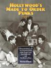 Hollywood's Made To Order Punks, Part 2 : A Pictorial History of: The Dead End Kids Little Tough Guys East Side Kids and The Bowery Boys - Book