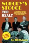 Nobody's Stooge : Ted Healy - Book
