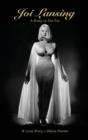 JOI LANSING - A BODY TO DIE FOR - A Love Story (hardback) - Book