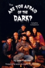 The Are You Afraid of the Dark Campfire Companion - Book