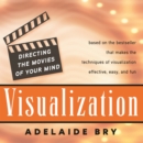 Visualization: Directing the Movies of Your Mind - eAudiobook