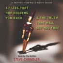 17 Lies That Are Holding You Back and the Truth That Will Set You Free - eAudiobook