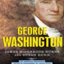 George Washington : The American Presidents Series: The 1st President, 1789-1797 - eAudiobook