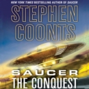 Saucer: The Conquest - eAudiobook