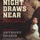 Night Draws Near : Iraq's People in the Shadow of America's War - eAudiobook