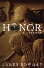 Honor : A History - Book