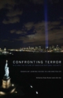 Confronting Terror : 9/11 and the Future of American National Security - Book