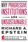 Why Progressive Institutions are Unsustainable - Book