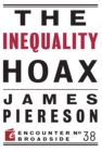 The Inequality Hoax - Book