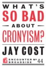What's So Bad About Cronyism? - Book