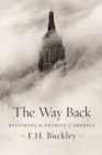The Way Back : Restoring the Promise of America - Book