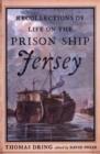 Recollections of Life on the Prison Ship Jersey : A Revolutionary War-Era Manuscript - Book
