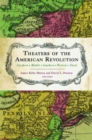 Theaters of the American Revolution : Northern Middle Southern Western Naval - Book