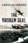 The Broken Seal : "Operation Magic" and the Secret Road to Pearl Harbor - eBook