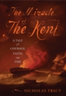 The Miracle of the Kent : A Tale of Courage, Faith, and Fire - eBook