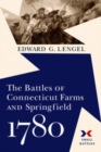 The Battles of Connecticut Farms and Springfield, 1780 - eBook