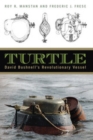 Turtle : David Bushnell's Revolutionary Vessel - eBook