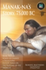 Manak-na's Story : 75,000 BC - Book