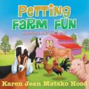 Petting Farm Fun - Book