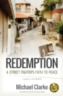 Redemption : A Street Fighter's Path to Peace - Book