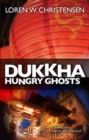 Dukkha Hungry Ghosts - Book