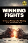 Winning Fights : 12 Proven Principles for Winning on the Street, in the Ring, at Life - Book