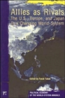 Allies As Rivals : The U.S., Europe and Japan in a Changing World-system - Book