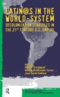 Latino/as in the World-system : Decolonization Struggles in the 21st Century U.S. Empire - Book