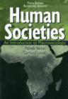 Human Societies : An Introduction to Macrosociology - Book