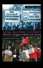 Social Solutions to Poverty : America's Struggle to Build a Just Society - Book