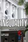 Inequality : Social Class and Its Consequences - Book